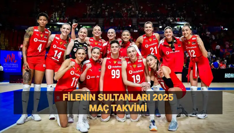 2025 Filenin Sultanları Maç Takvimi: Tüm Bilgiler Burada!