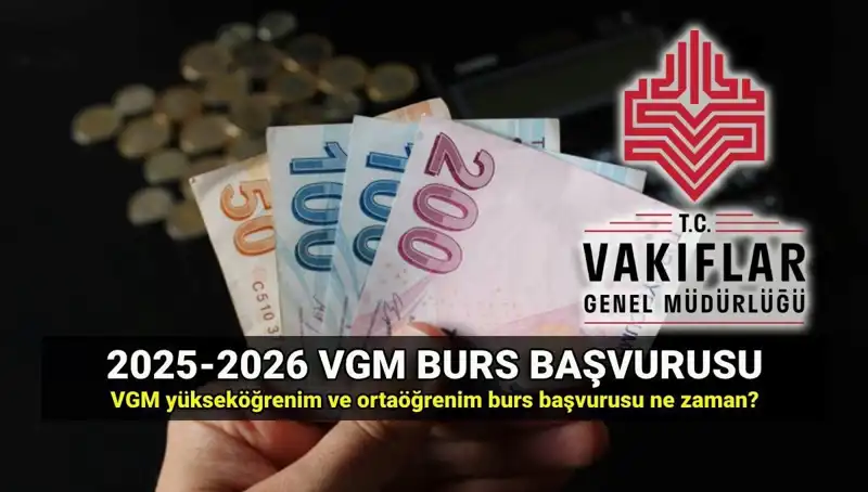 VGM Burs Başvuruları 2025: Tarihler ve Detaylar Açıklandı